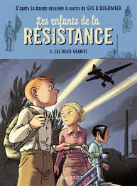Les enfants de la Résistance T03 (roman) - Les deux géants