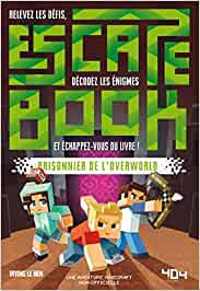 Escape book - Prisonnier de l'Overworld