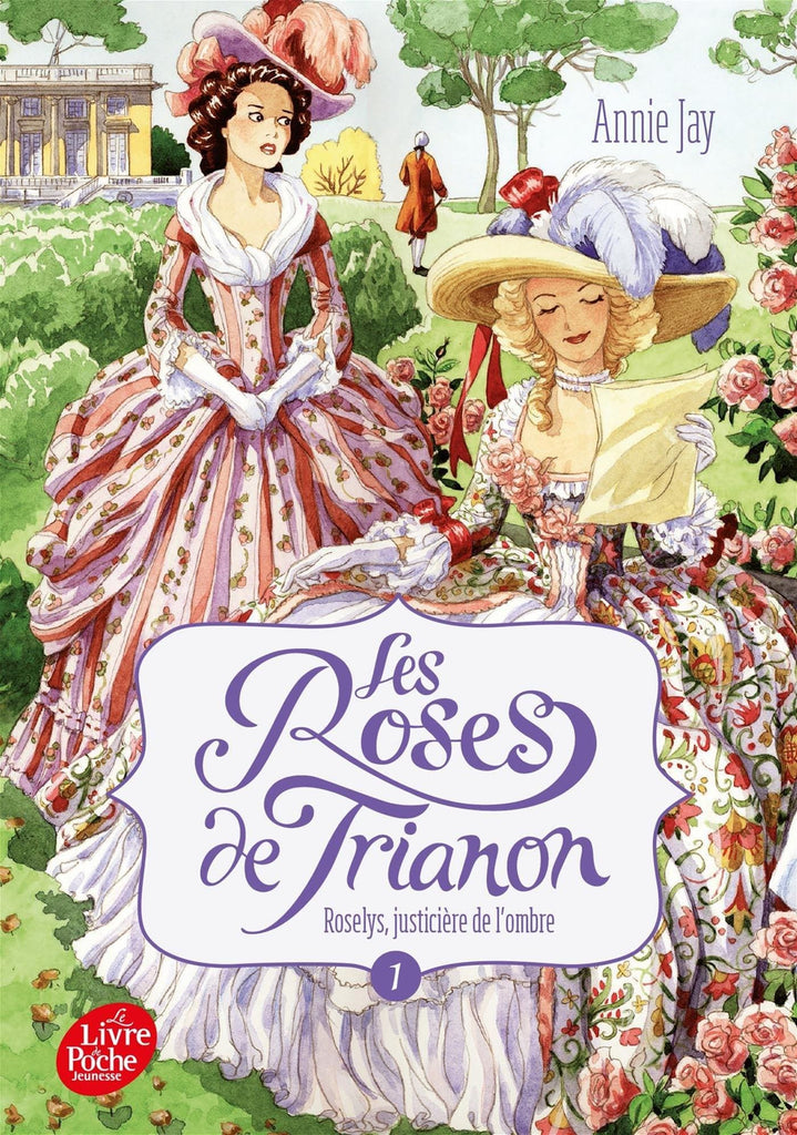 Les Roses de Trianon T01 - Roselys, justicière de l'ombre