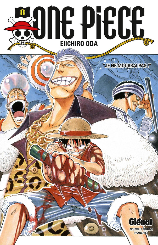 One piece T008 - "Je ne mourrai pas !"