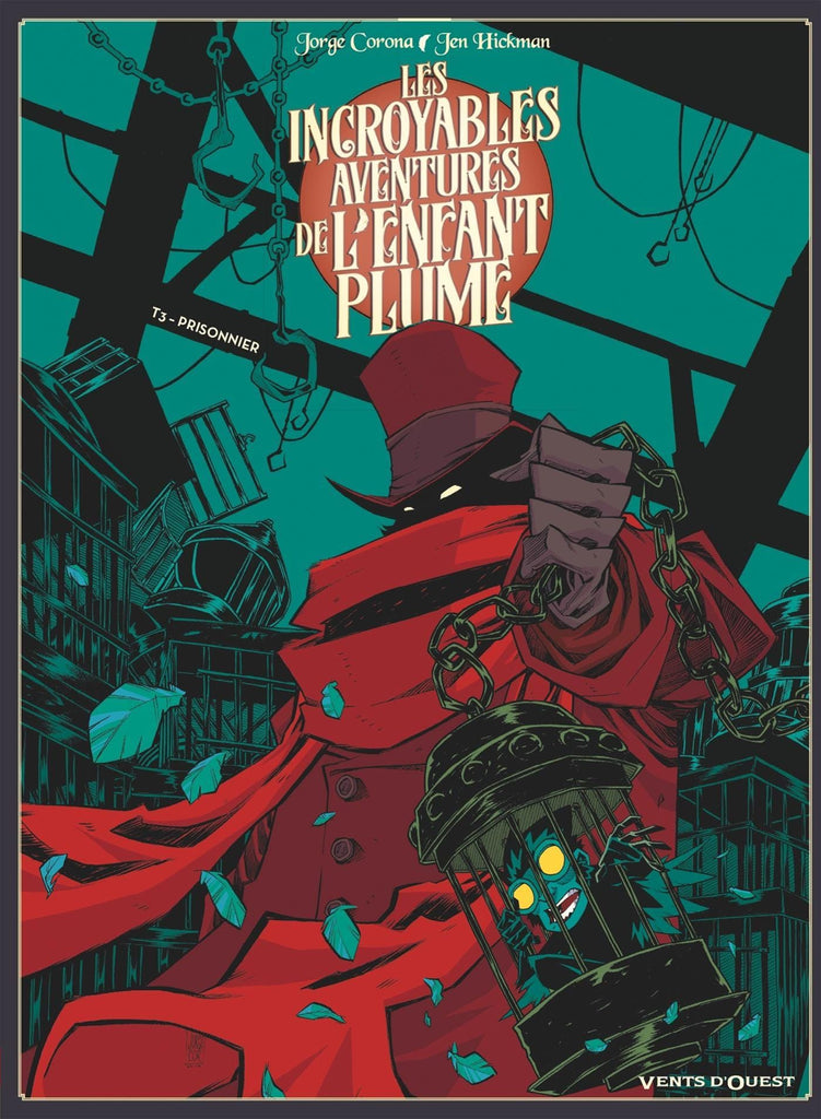 Les incroyables aventures de l'enfant plume T03 - Prisonnier