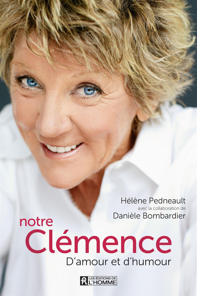 Notre Clémence - D'amour et d'humour