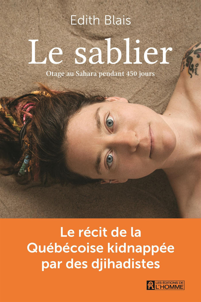 Le sablier - Otage au Sahara pendant 450 jours