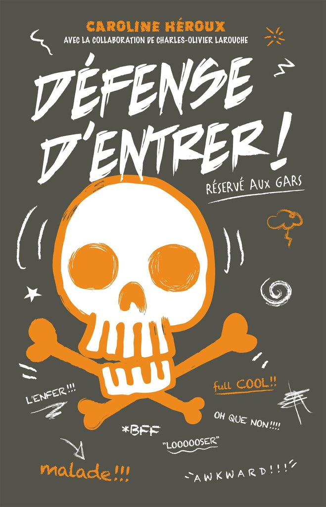 Défense d'entrer T01 - Réservé aux gars