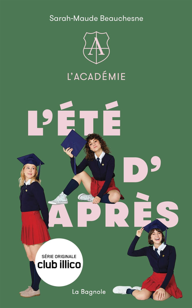 L'Académie T02 - L'été d'après
