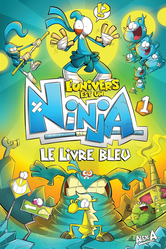 L'univers est un Ninja - le livre bleu