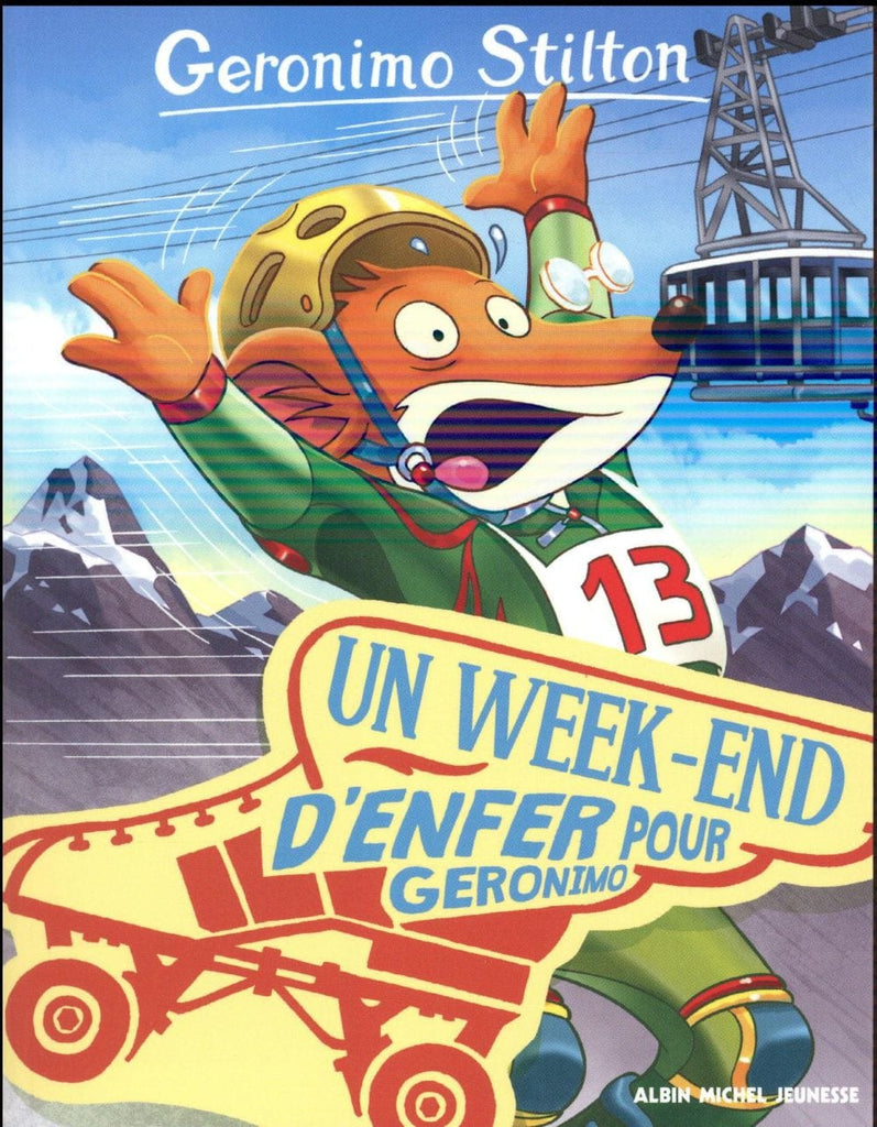Geronimo Stilton T18 - Un week-end d'enfer pour Geronimo