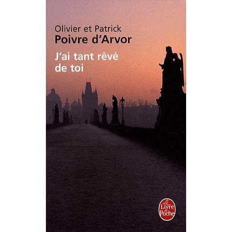 J'ai tant rêvé de toi