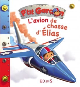 P'tit garçon - L'avion de chasse d'Élias