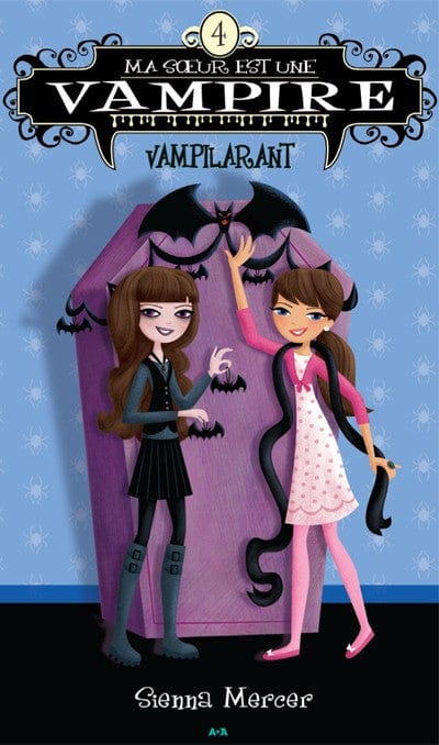 Ma sœur est une vampire T04: vampilarant