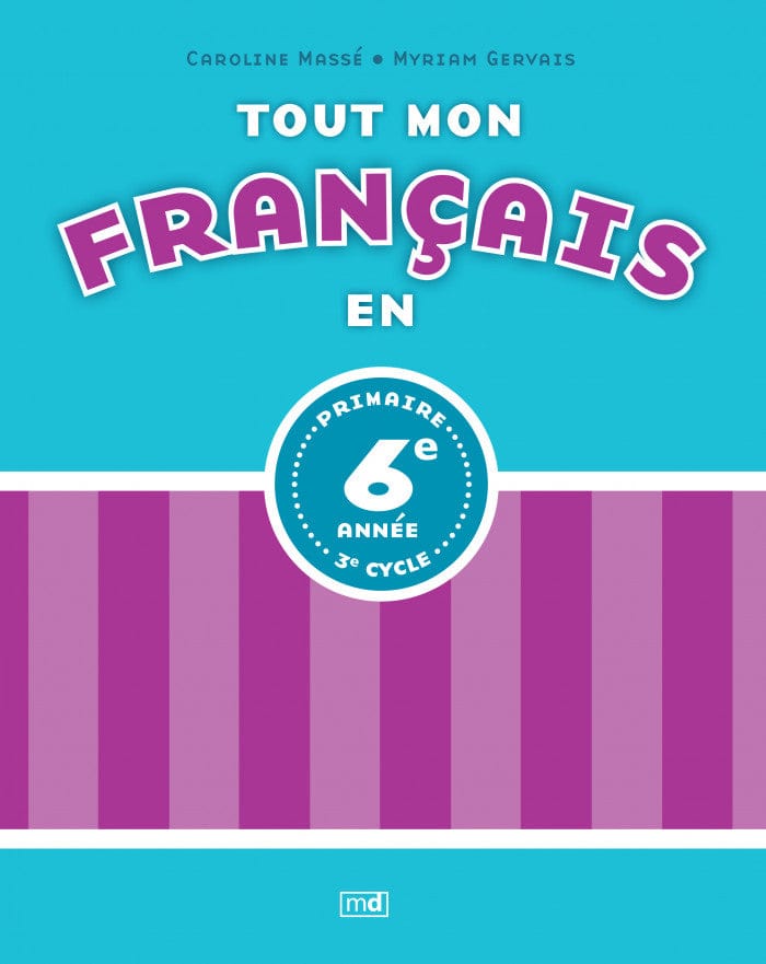 Tout mon français en 6e année
