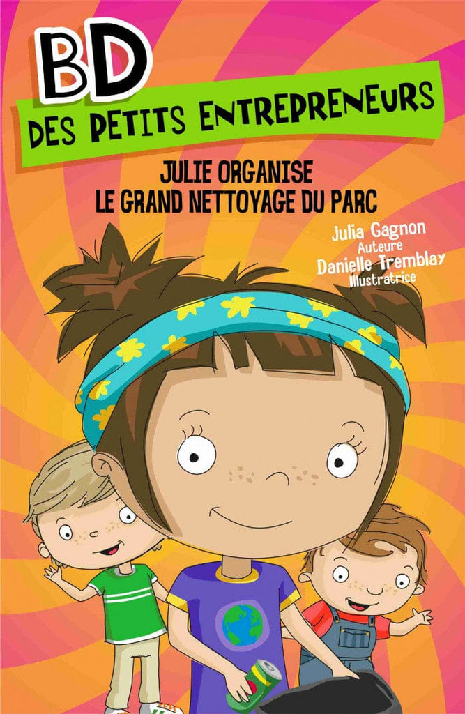 BD des petits entrepreneurs - Julie organise le grand nettoyage du parc