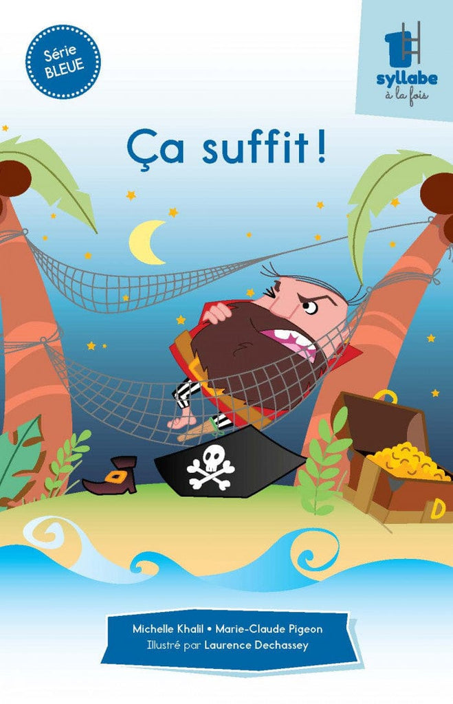 Une syllabe à la fois - Série bleue - Ça suffit !