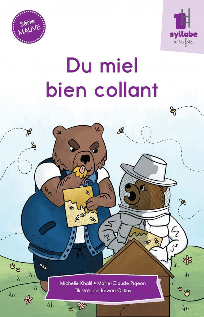 Une syllabe à la fois - Série mauve - Du miel bien collant