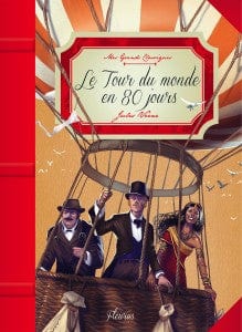 Mes grands classiques - Le tour du monde en 80 jours