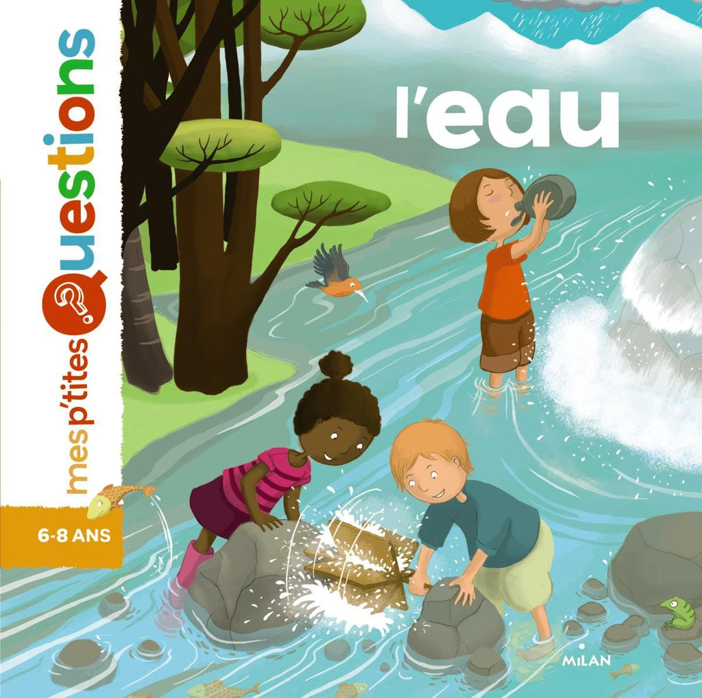 Mes p'tites questions - L'eau