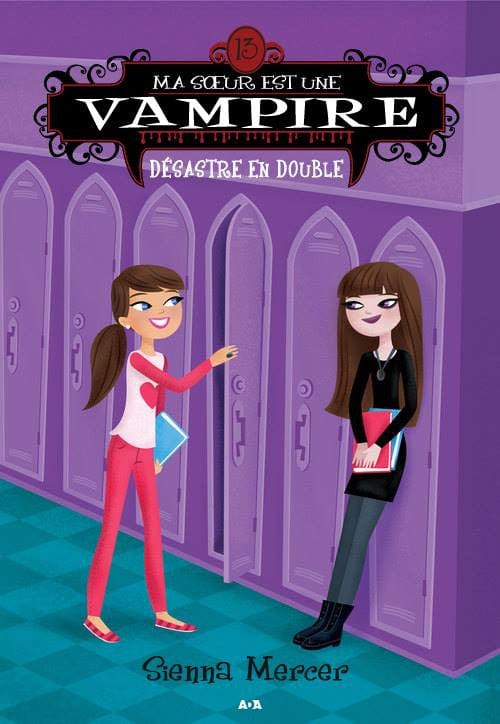 Ma sœur est une vampire T13: Désastre en double