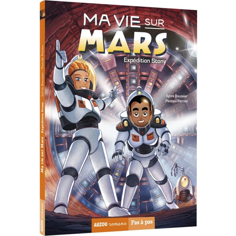 Pas à pas - Ma vie sur Mars T03 - Expédition Stony