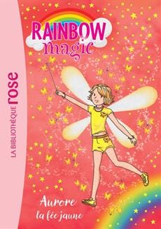 Rainbow Magic T03 - Aurore, la fée jaune