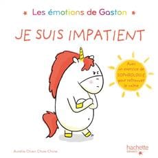 Les émotions de Gaston - Je suis impatient