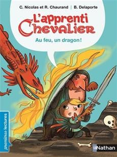 L'apprenti chevalier - Au feu, un dragon !
