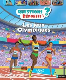 Questions? Réponses! - Les jeux Olympiques