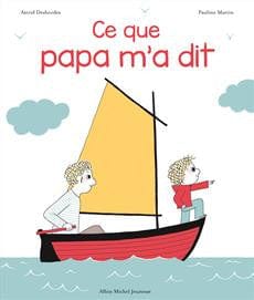 Ce que Papa m'a dit