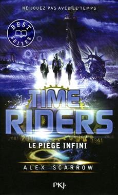 Time Riders T09 - Le piège infini
