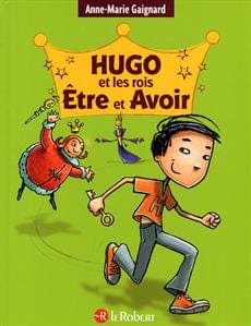 Hugo et les rois Être et Avoir