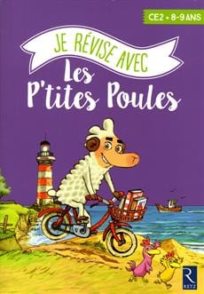Je révise avec les P'tites Poules - CE2 8/9 ans