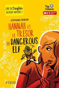 Tip Tongue - Hannah et le trésor du dangerous elf
