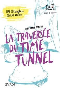 Tip Tongue - La traversée du Time Tunnel