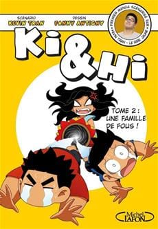 Ki & Hi T02 - Une famille de fous