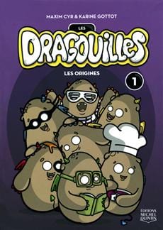 Les Dragouilles T01 - Les origines