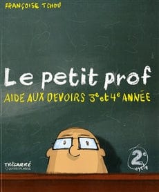 Le petit prof - aide aux devoirs 3e et 4e année