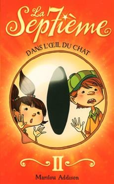 La Septième T02 - Dans l’œil du chat