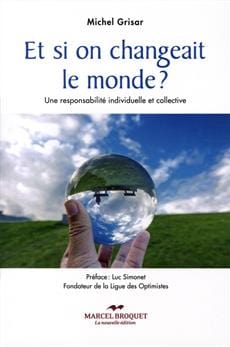 Et si on changeait le monde?
