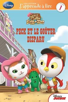 Disney - Shérif Callie au Far West - Peck et le goûter disparu