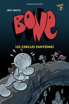 Bone - T07 - Les cercles fantômes