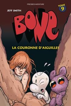 Bone - T09 - La couronne d'aiguilles