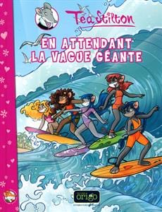 Téa Stilton T04 - En attendant la vague géante