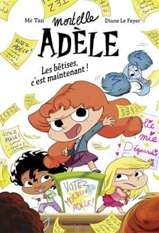 Mortelle Adèle - Les bêtises, c'est maintenant ! T02
