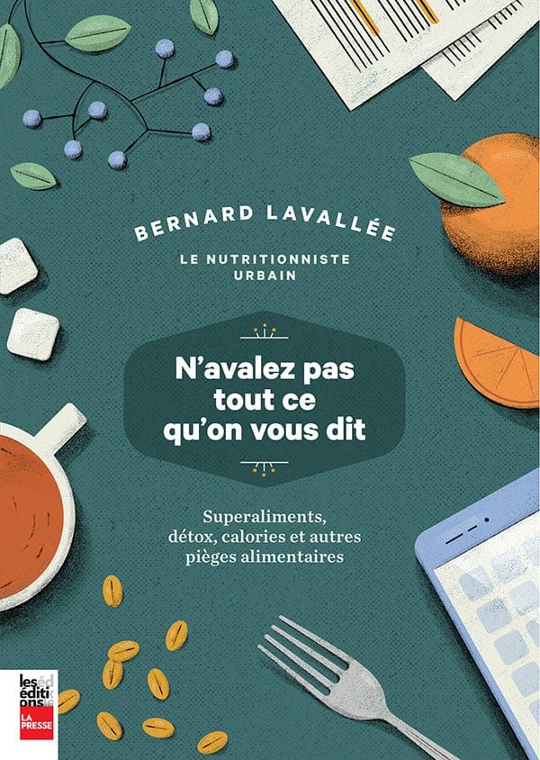 N'avalez pas tout ce qu'on vous dit