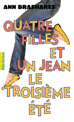 Quatre Filles et un jean T03 - Le troisième été