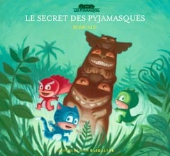 Les pyjamasques T06 - Le secret des Pyjamasques