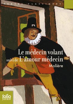 Le médecin volant suivi de L'amour médecin