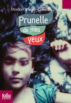 Prunelle de mes yeux