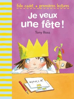 Je veux une fête!