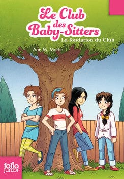 Le club des baby-sitters T00 - La fondation du club