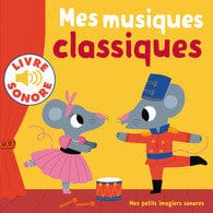 Livre sonore - Mes musiques classiques